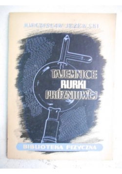 Tajemnice rurki próżniowej