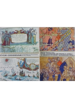 Życie codzienne we Francji i Anglii w czasach rycerzy okrągłego stołu/ Żydzie codzienne w podróżach po Europie w XVI i XVII wieku