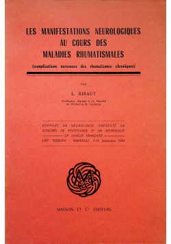 Les manifestations neurologiques au cours des maladies rhumatismales