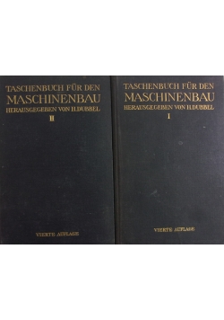 Tachenbuch fur den Maschinenbau, tom I -II, 1924 r.