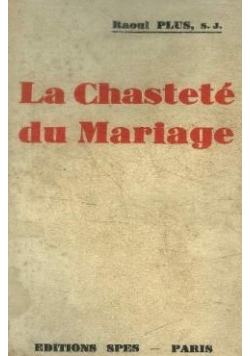 La Chastete du Mariage, 1933r.