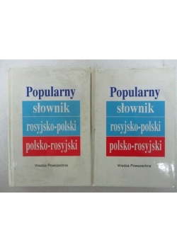 Popularny słownik rosyjsko-polski, polsko-rosyjski. Tom 1 i 2.