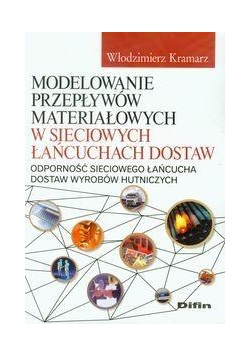 Modelowanie przepływów materiałowych...