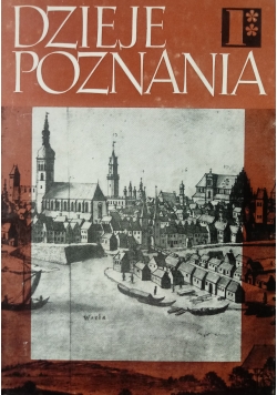 Dzieje Poznania ,Tom I ,cz.2