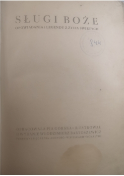 Sługi Boże. Opowiadania i legendy z życia świętych, 1948 r.