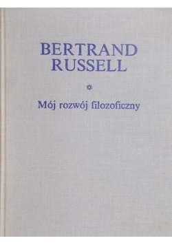 Russell Bertrand - Mój rozwój filozoficzny