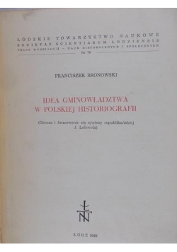 Idea gminowładztwa w polskiej historiografii