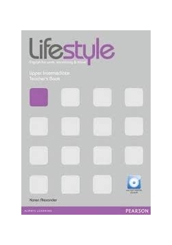 Lifestyle. English for work, socializing and travel. Upper Intermediate Teacher's Book.