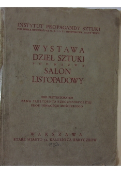 Wystawa dzieł sztuki po nazwą Salon Listopadowy