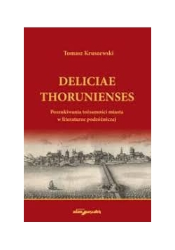 Deliciae Thorunienses