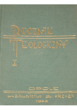 Rocznik teologiczny tom pierwszy