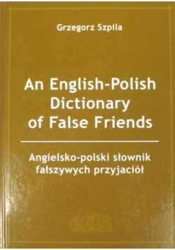 An EnglishPolish Dictionary of False Friends