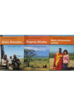 Biała Masajka Moja Afrykańska Miłość Żegnaj Afryko 3  tomy