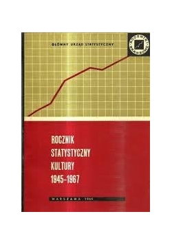 Rocznik statystyczny kultury 1945-1967