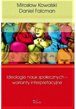 Ideologie nauk społecznych warianty interpreta