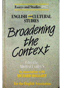 Broadening the Context Essays and Studies 1987