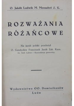 Rozważania różańcowe, 1930 r.