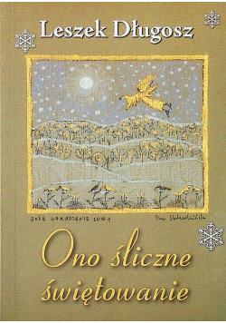 Ono śliczne świętowanie