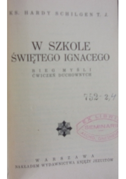 W szkole Świętego Ignacego ,1934r.