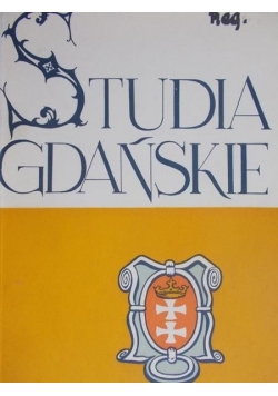 Studia Gdańskie, Tom I