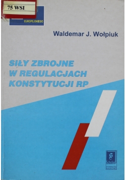 Siły zbrojne w regulacjach Konstytucji RP