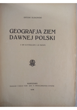 Geografja ziem dawnej Polski. 1918 r.