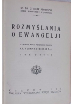 Rozmyślania o Ewangelji, Tom II, 1926 r.