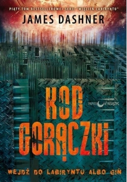 Więzień labiryntu T.5 Kod gorączki