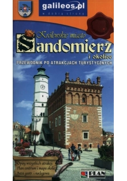 Przewodnik- Królewskie miasto Sandomierz i okolice