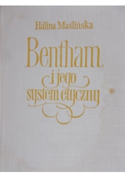Bentham i jego system etyczny