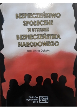 Bezpieczeństwo społeczne w systemie bezpieczeństwa narodowego