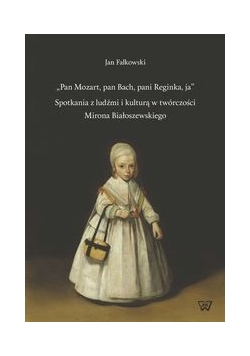 Pan Mozart pan Bach pani Reginka ja