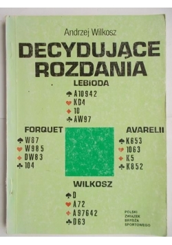 Decydujące rozdania Lebioda