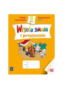 Wesoła szkoła i przyjaciele 3/5 ćw. pisanie WSiP