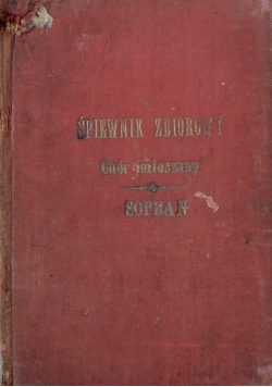 Śpiewnik zbiorowy część III Sopran 1913 r.