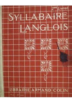 Syllabaire Langlois Methode de lecture et dEcriture 2me Livret 1910 r.