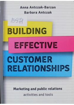 Building effective customer relationships