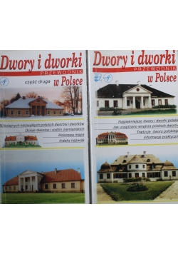 Dwory i dworki w Polsce Cz I i II