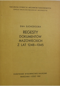 Regesty dokumentów mazowieckich z lat 1248-1345