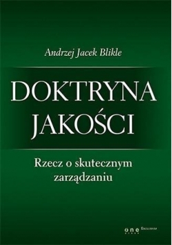Doktryna jakości Rzecz o skutecznym zarządzaniu