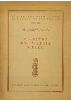 Metodyka kształcenia słuchu, tom VII, 1948 r.