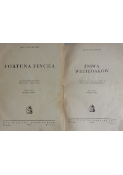 Żniwa Whiteoaków/Fortuna Fincha