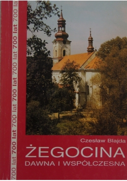Żegocina dawna i współczesna