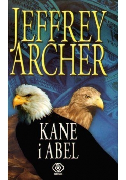 Kane i Abel - Jeffrey Archer