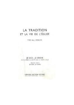 La Tradition et la vie de l'Eglise