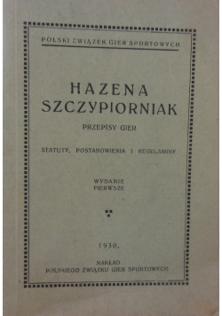 Przepisy gier statuty, postanowienia i regulaminy, 1930 r.