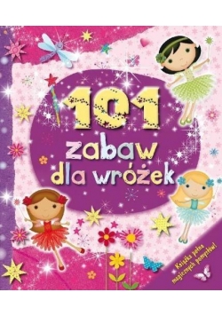 101 zabaw dla wróżek