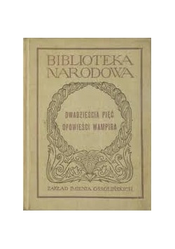 Biblioteka Narodowa dwadzieścia pięć opowieści o wampirach