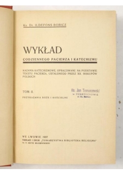Wykład codziennego pacierza i katechizmu, T.II, 1937 r.