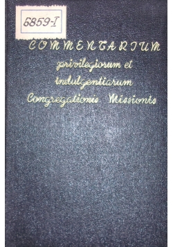 Commentarium privilegiorum et indulgentiarum Congregationis Missionis